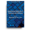 Questioning Modernity in Indonesia and Malaysia Questioning Modernity in Indonesia and Malaysia
