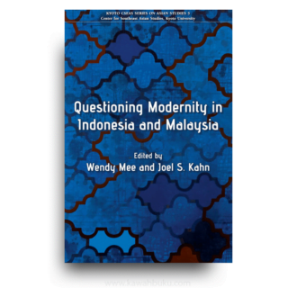 Questioning Modernity in Indonesia and Malaysia
