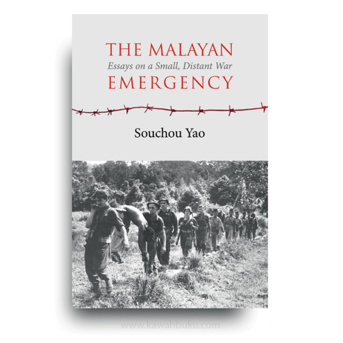 The Malayan Emergency: Essays on a Small, Distant War