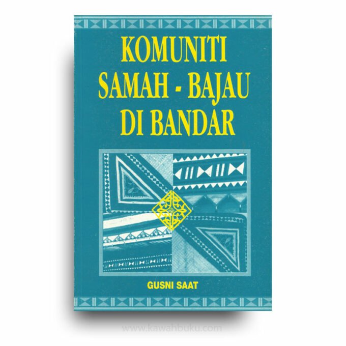 Komuniti Samah-Bajau di Bandar Komuniti Samah-Bajau di Bandar