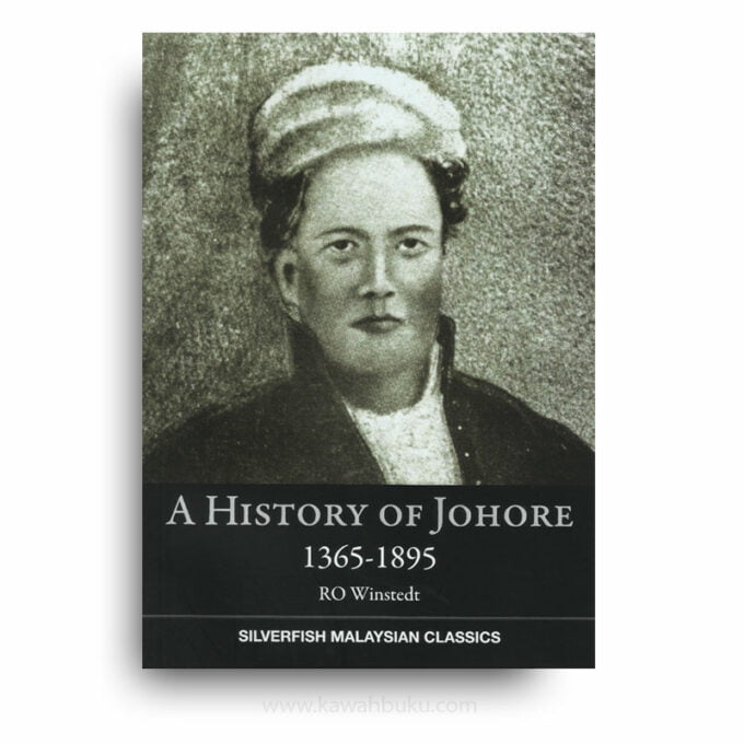 A History of Johore, 1365-1895