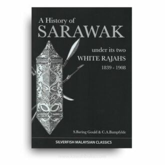 A History of Sarawak Under its Two White Rajahs, 1839-1908