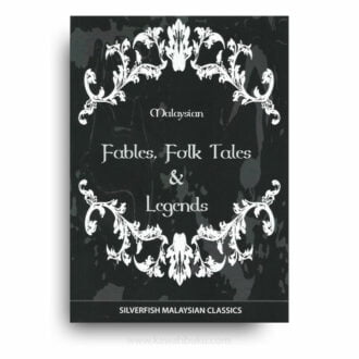 Malaysian Fables, Folk Tales and Legends