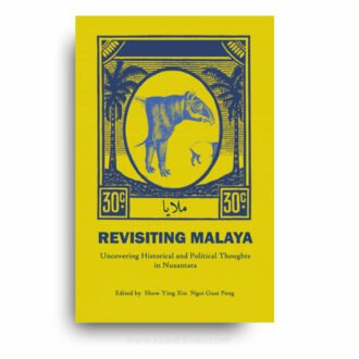 Revisiting Malaya: Uncovering Historical and Political Thoughts in Nusantara