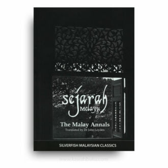 Sejarah Melayu: The Malay Annals