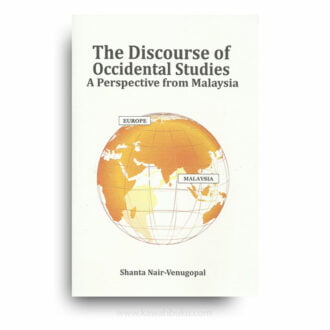 The Discourse of Occidental Studies: A Perspective from Malaysia