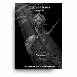 Bentala Naga: A Makyong Tale