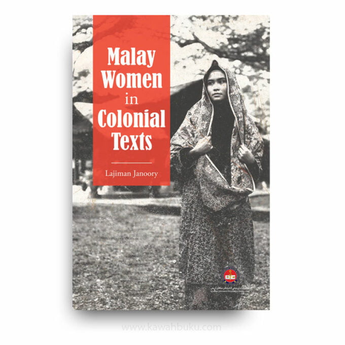 Malay Women in Colonial Texts
