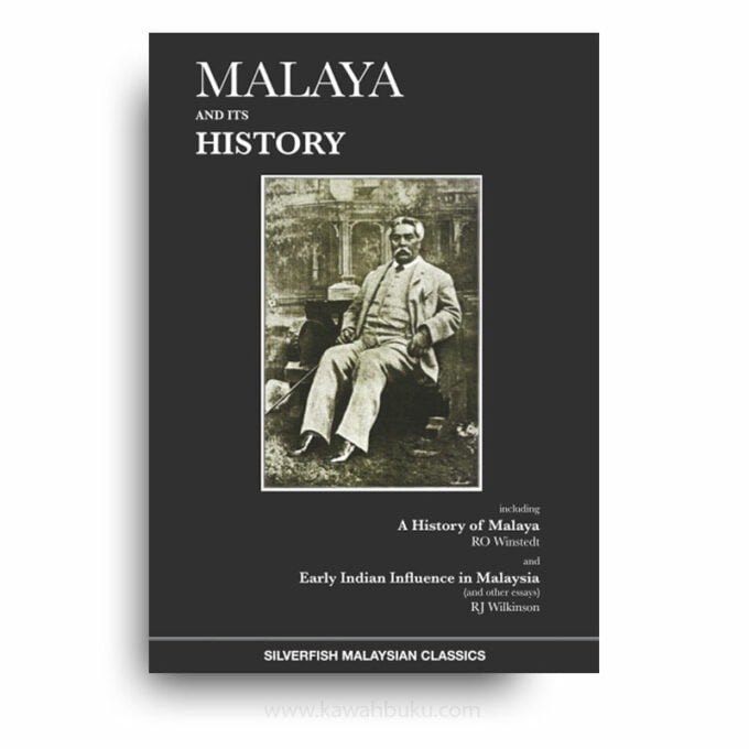 Malaya and Its History Malaya and Its History