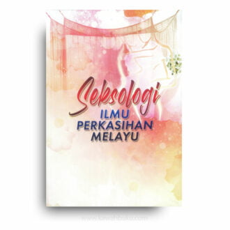 Seksologi: Ilmu Perkasihan Melayu
