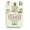 Shaykh 'Abdu'llāh Fahim: 'Ulamā' Ahl al-Sunnah Wa Al-Jamā'ah dan Perjuangan Kebangsaan Shaykh 'Abdu'llāh Fahim: 'Ulamā' Ahl al-Sunnah Wa Al-Jamā'ah dan Perjuangan Kebangsaan