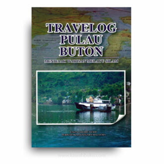 Travelog Pulau Buton: Menjejak Warisan Melayu Silam