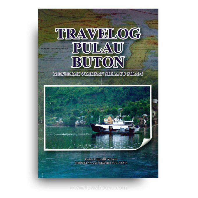 Travelog Pulau Buton: Menjejak Warisan Melayu Silam