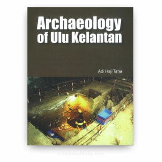 Archaeology of Ulu Kelantan