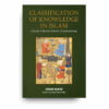 Classification of Knowledge in Islam: A Study in Islamic Schools of Epistemology
