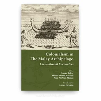 Colonialism in the Malay Archipelago: Civilisational Encounters