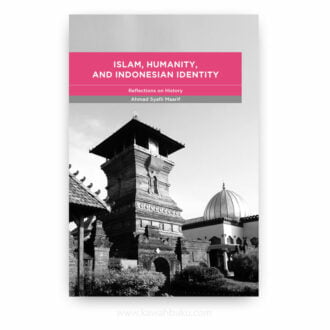 Islam, Humanity, and Indonesian Identity: Reflections on History