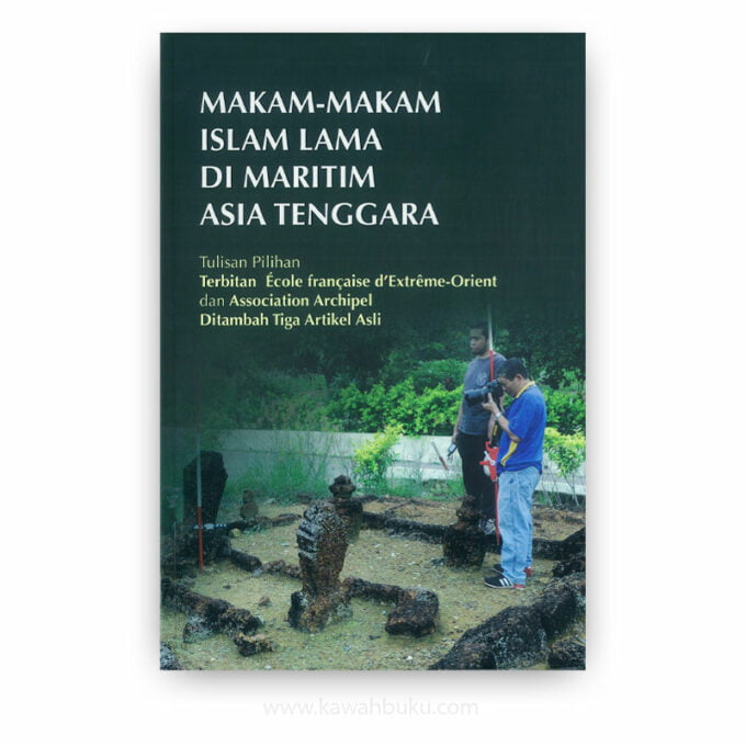Makam-Makam Islam Lama di Maritim Asia Tenggara