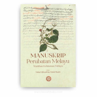 Manuskrip Perubatan Melayu: Warithan Kebitaraan Melayu