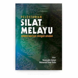 Pelestarian Silat Melayu: Antara Warisan dengan Amalan