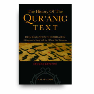 The History of the Qur'ānic Text, From Revelation to Compilation: A Comparative Study With the Old and New Testaments