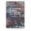 Archaeology in Malay Archipelago and Beyond Archaeology in Malay Archipelago and Beyond