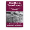 Buddhism Transformed: Religious Change in Sri Lanka Buddhism Transformed: Religious Change in Sri Lanka