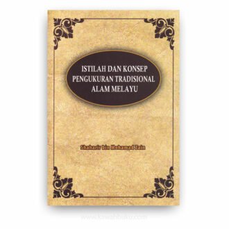 Istilah dan Konsep Pengukuran Tradisional Alam Melayu