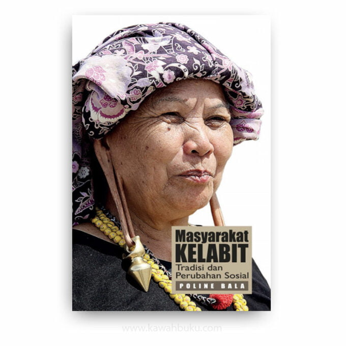 Masyarakat Kelabit: Tradisi dan Perubahan Sosial
