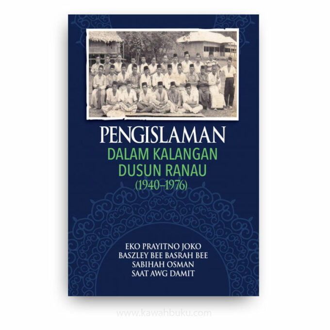Pengislaman dalam Kalangan Dusun Ranau (1940-1976) Pengislaman dalam Kalangan Dusun Ranau (1940-1976)