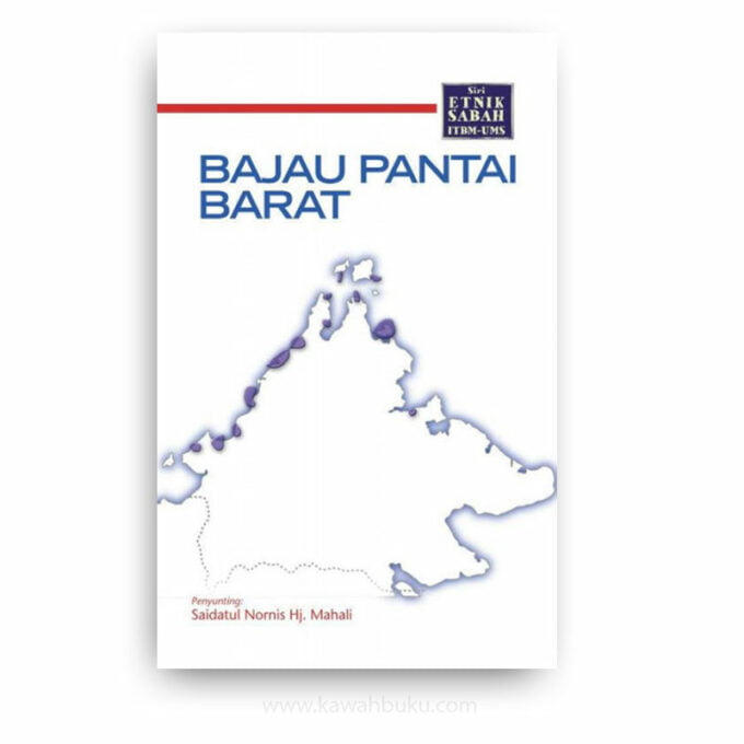 Siri Etnik Sabah ITBM-UMS: Bajau Pantai Barat