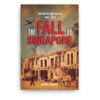 The Fall of Singapore: The Battle for Malaya, 1841-1842