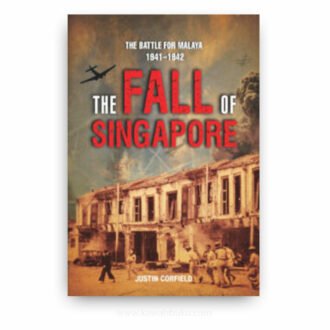 The Fall of Singapore: The Battle for Malaya, 1841-1842