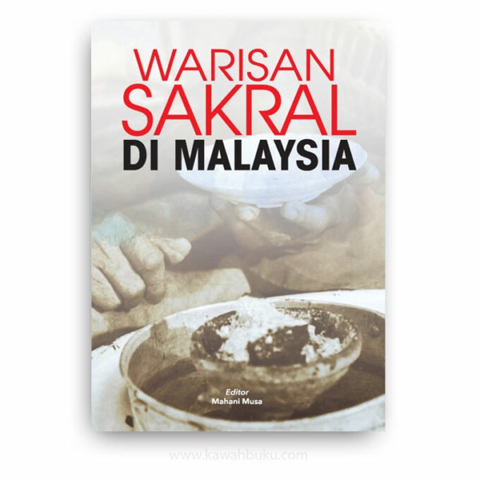 Warisan Sakral di Malaysia Warisan Sakral di Malaysia