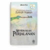 Meneruskan Perjalanan: Kumpulan Cerpen