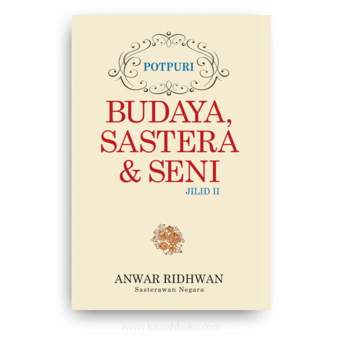 Potpuri: Budaya, Sastera dan Seni (Jilid II)