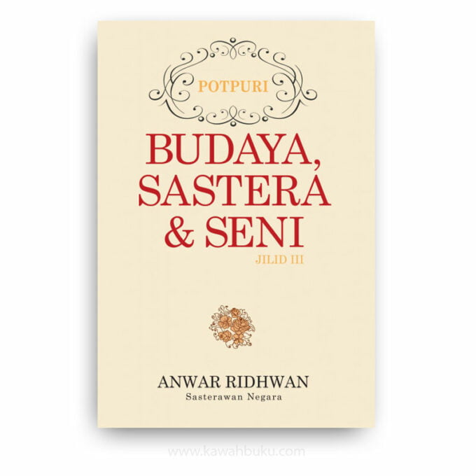 Potpuri: Budaya, Sastera dan Seni (Jilid III)