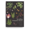 Recalling Forgotten Tastes: Of Illustrated Edible Plants, Food and Memories Recalling Forgotten Tastes: Of Illustrated Edible Plants, Food and Memories