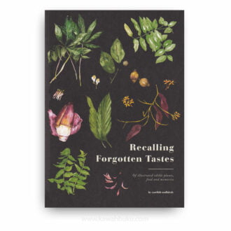 Recalling Forgotten Tastes: Of Illustrated Edible Plants, Food and Memories