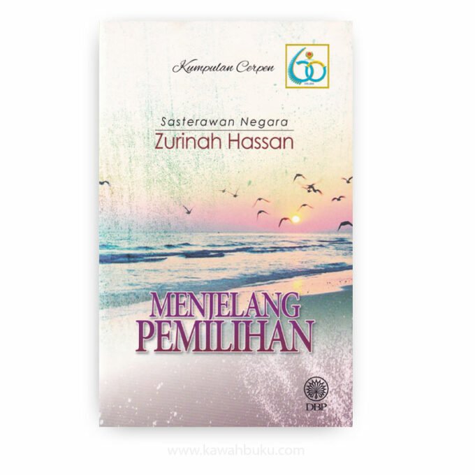 Menjelang Pemilihan: Kumpulan Cerpen