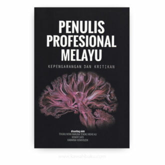 Penulis Profesional Melayu: Kepengarangan dan Kritikan