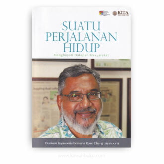 Suatu Perjalanan Hidup: Menghayati Dakapan Masyarakat