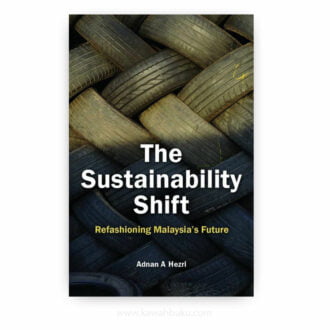 The Sustainability Shift: Refashioning Malaysia's Future