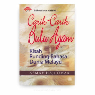 Carik-Carik Bulu Ayam: Kisah Runding Bahasa Dunia Melayu