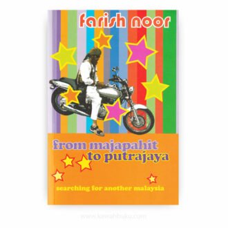 From Majapahit to Putrajaya: Searching for Another Malaysia