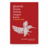 Ghairah Dunia dalam Empat Baris: Sihir Pantun dan Estetikanya