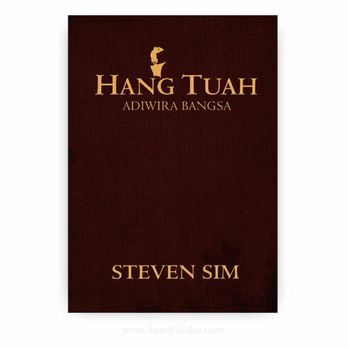 Hang Tuah Adiwira Bangsa Hang Tuah Adiwira Bangsa