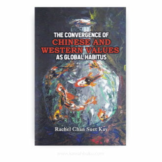 The Convergence of Chinese and Western Values as Global Habitus