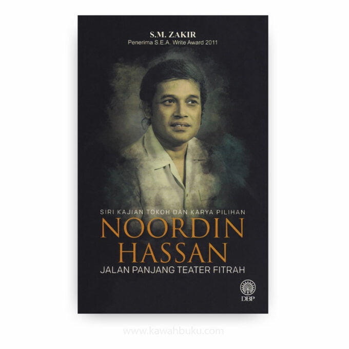 Noordin Hassan: Jalan Panjang Teater Fitrah