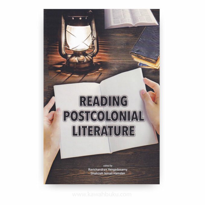 Reading Postcolonial Literature Reading Postcolonial Literature
